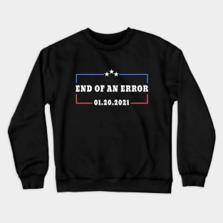 end of an error Crewneck Sweatshirt